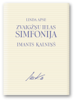 Zvaiģžņu ielas simfonija - Imants Kalniņš