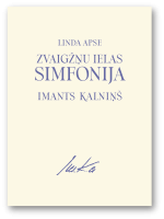 Zvaiģžņu ielas simfonija - Imants Kalniņš